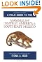 A Field Guide to the Mammals of Central America and Southeast Mexico