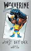Wolverine: Worst Day Ever