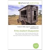 Fritz Joubert Duquesne: Boer, Prisoner of war, Trophy hunting, Journalist, War correspondent, Anglophobia, Stock broker, Sabotage, Espionage, Adventure, Herbert Kitchener, 1st Earl Kitchener'
