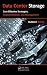 Data Center Storage: Cost-Effective Strategies, Implementation, and Management Data Center Storage: Cost-Effective Strategies, Implementation, and Management