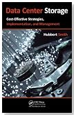 Data Center Storage: Cost-Effective Strategies, Implementation, and Management