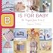 B Is for Baby