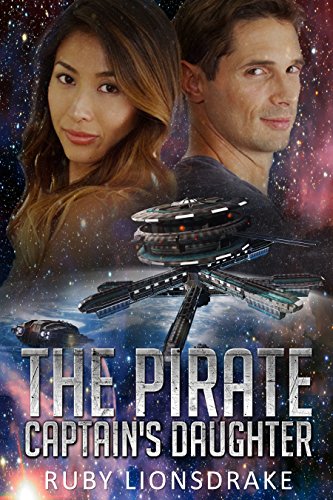 The Pirate Captain's Daughter: (Mandrake Company, Book 6)