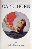 Cape Horn: The Story of the Cape Horn Region