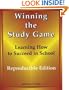 Winning the Study Game: Learning How to Succeed in School - Reproducible Edition