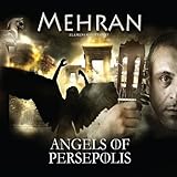 Mehran - Angels of Persepolis ( Audio CD ) - B0039G9X6O