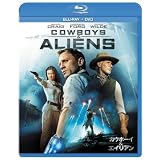 カウボーイ＆エイリアン 未体験ロング・バージョン ブルーレイ＋DVDセット [Blu-ray]