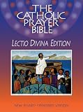 The Catholic Prayer Bible: Lectio Divina Edition (NRSV)