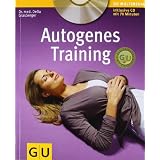 Autogenes Training (mit CD) (GU Multimedia)von "Delia Grasberger"