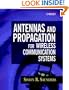 Antennas and Propagation for Wireless Communication Systems