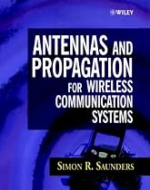 Antennas and Propagation for Wireless Communication Systems