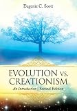 Evolution vs. Creationism: An Introduction Second Edition