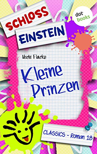 Schloss Einstein - Band 18: Kleine Prinzen: Roman (German Edition)