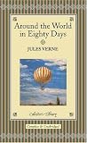 Around the World in 80 Days (Collector's Library)
