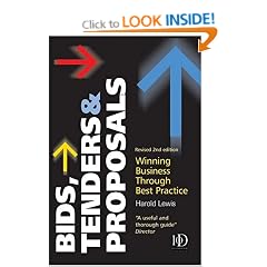 Bids Tenders and Proposals: Winning Business Through Best Practice (Bids, Tenders & Proposals: Winning Business Through Best)