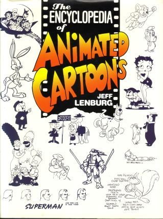 The Encyclopedia of Animated Cartoons, by Jeff Lenburg