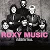 Essential Roxy Music