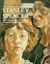 Stanley Spencer: An English Vision