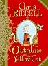 Ottoline and the Yellow Cat (Ottoline)