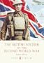 The British Soldier of the Second World War (Shire Library)