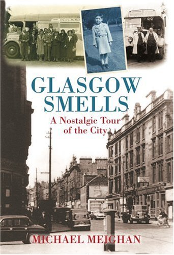 City Travel Guides Discounted  Search : Glasgow Smells