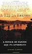 A Rip in Heaven: A Memoir of Murder And Its Aftermath
