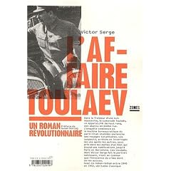 L'affaire Toulaev : Un roman r�volutionnaire