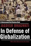 In Defense of Globalization: With a New Afterword