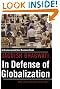 In Defense of Globalization: With a New Afterword