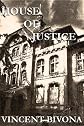 House of Justice: A Short Story 