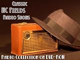 4 Classic WC Fields Old Time Radio Broadcasts on DVD (over 45 Minutes running time)