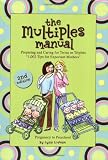 Image of The Multiples Manual: Preparing and Caring for Twins or Triplets