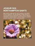 Produkt-Bild: Joueur Des Northampton Saints: Ben Cohen, Matt Dawson, Chris Ashton, Steve Thompson, Joe Van Niekerk, Carlos Spencer, Gregor Townsend