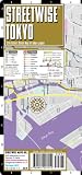 Streetwise Tokyo: City Center Street Map of Tokyo, Japan (Streetwise (Streetwise Maps))