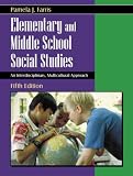 Elementary and Middle School Social Studies: An Interdisciplinary, Multicultural Approach