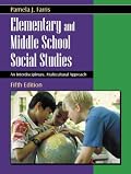 Elementary and Middle School Social Studies: An Interdisciplinary, Multicultural Approach
