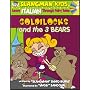 Goldilocks (Level 2): Learn Italian Through Fairy Tales (Foreign Language Through Fairy Tales)