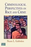 Criminological Perspectives on Race and Crime (Criminology and Justice Studies)