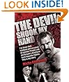 The Devil Shook My Hand - I've Been Shot, Stabbed and Accused of Murder. People Call Me Britain's Deadliest Bare-Knuckle Fighter. This is My Story