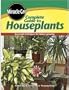 Complete Guide to Houseplants (Miracle Gro)