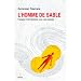 L'homme de sable : Pourquoi l'individualisme nous rend malades