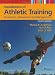 Foundations of Athletic Training: Prevention, Assessment, and Management (SPORTS INJURY MANAGEMENT ( ANDERSON))