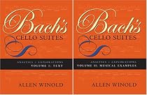 Bach's Cello Suites: Analyses and Explorations (Vol. 1 & 2) (Volumes 1 and 2)