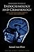 Book Fundamental Notions of Endocrinology and Criminology: Gnosis, Practical Alchemy, Criminal Justice and Clairvoyance