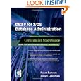 DB2 9 for z OS Database Administration: Certification Study Guide
