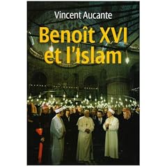 Beno�t XVI et l'Islam