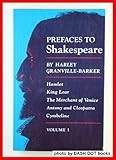 Prefaces to Shakespeare