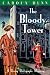 The Bloody Tower (Daisy Dalrymple)
