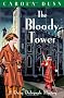 The Bloody Tower (Daisy Dalrymple)