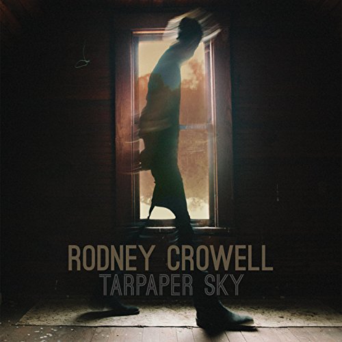 Rodney Crowell - God I